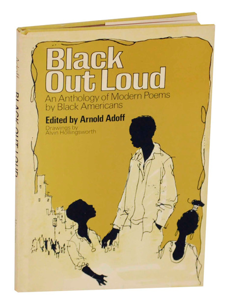 Black Out Loud: An Anthology of Modern Poems by Black Americans: Adoff,  Arnold: 9780027001006: : Books